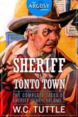 The Sheriff of Tonto Town: The Complete Tales of Sheriff Henry, Volume 2 (eBook, ePUB)