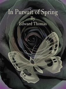In Pursuit of Spring (eBook, ePUB) - Thomas, Edward