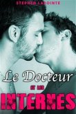 Le Docteur & Les Internes (eBook, ePUB)