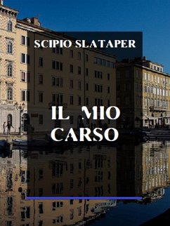 Il mio Carso (eBook, ePUB) - Slataper, Scipio