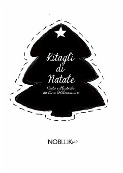 Ritagli di Natale (fixed-layout eBook, ePUB) - D'Alessandro, Nina