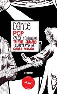 Dante Pop (eBook, ePUB) - Gargano, Trifone