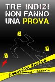 Tre indizi non fanno una prova (eBook, ePUB)