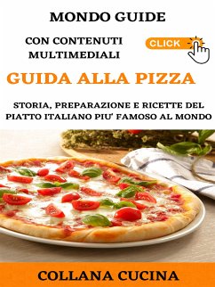 Guida alla Pizza (eBook, ePUB) - GUIDE, MONDO