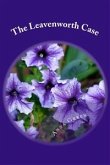 The Leavenworth Case (eBook, ePUB)