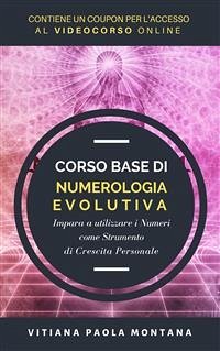 Corso Base di Numerologia Evolutiva (eBook, ePUB) - Paola Montana, Vitiana