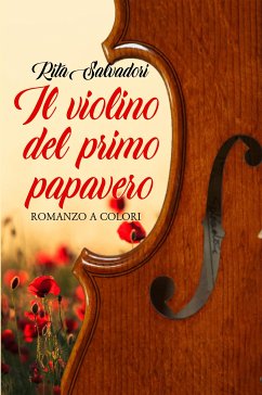 Il violino del primo papavero (eBook, ePUB) - Salvadori, Rita