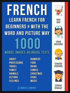 French - Learn French for Beginners - With the Word and Picture Way (eBook, ePUB) - Library, Mobile