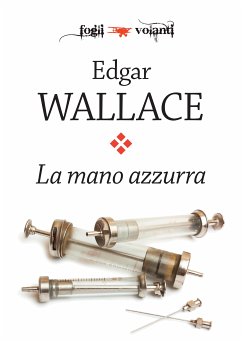 La mano azzurra (eBook, ePUB) - Wallace, Edgar