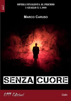 Senza cuore (eBook, ePUB) - Caruso, Marco