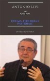 Dogma, teologia e pastorale (eBook, ePUB)