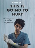 This is going to Hurt (eBook, ePUB)