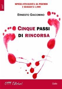 Cinque passi di rincorsa (eBook, ePUB) - Giacomino, Ernesto