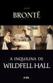 A Inquilina de Wildfell Hall (eBook, ePUB)