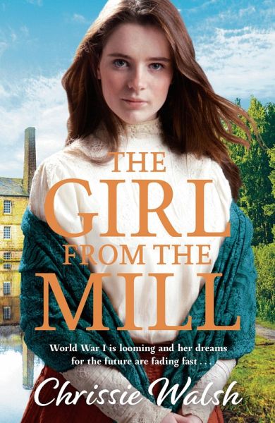 The Girl from the Mill (eBook, ePUB)