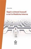 Segni e sintomi inusuali o rari in Medicina Interna (eBook, ePUB)