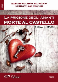 La prigione degli amanti (eBook, ePUB) - E. Rossi, Rubina