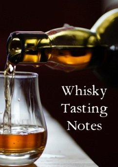 Whisky Tasting Notes - Rosowski, Andre
