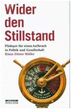 Wider den Stillstand - Müller, Klaus-Dieter