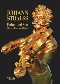 Johann Strauss - Father and Son - Weitlaner, Juliana