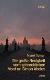 Die große Neuigkeit vom schrecklichen Mord an Simon Abeles