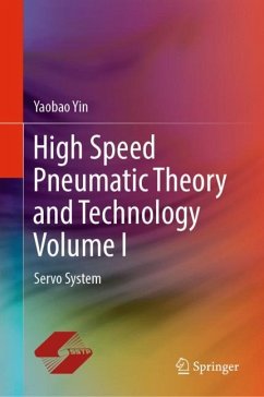 High Speed Pneumatic Theory and Technology Volume I - Yin, Yaobao