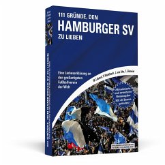 111 Gründe, den Hamburger SV zu lieben - Ahn, Jörn von; Eikmeier, Thorsten; Laband, Malte; Markhardt, Philipp