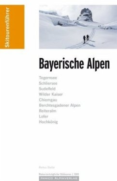 Skitourenführer Bayerische Alpen - Stadler, Markus