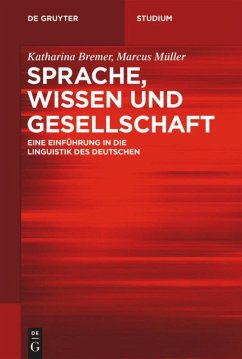 Sprache, Wissen und Gesellschaft - Bremer, Katharina;Müller, Marcus