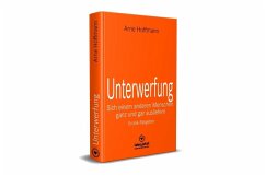 Unterwerfung   Erotischer Ratgeber - Hoffmann, Arne