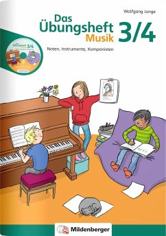 Das Übungsheft Musik 3/4 - Junge, Wolfgang