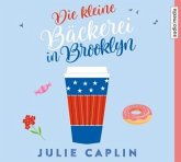 Die kleine Bäckerei in Brooklyn / Romantic Escapes Bd.2 (6 Audio-CDs)