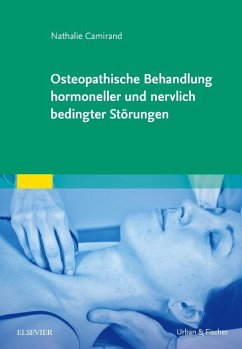 Osteopathische Behandlung hormoneller und nervlich bedingter Störungen - Camirand, Nathalie