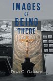 Images of Being There (eBook, ePUB)