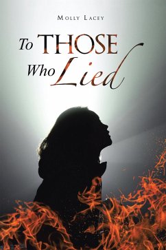 To Those Who Lied (eBook, ePUB) - Lacey, Molly