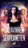 Die Sklavinnen des Sexplaneten   Erotischer Roman