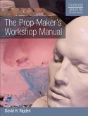 The Prop Maker's Workshop Manual (eBook, ePUB)