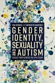 Gender Identity, Sexuality and Autism (eBook, ePUB)