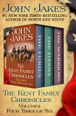 The Kent Family Chronicles Volumes Four Through Six (eBook, ePUB)