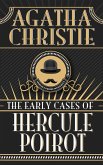 The Early Cases of Hercule Poirot (eBook, ePUB)