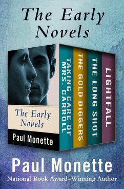 The Early Novels (eBook, ePUB) - Monette, Paul