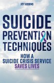 Suicide Prevention Techniques (eBook, ePUB)