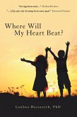 Where Will My Heart Beat? (eBook, ePUB)