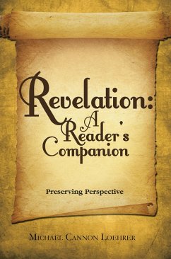 Revelation: a Reader's Companion (eBook, ePUB) - Loehrer, Michael Cannon