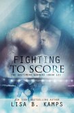 Fighting To Score (The Baltimore Banners, #12) (eBook, ePUB)