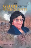 The Glory of the Immigrants (eBook, ePUB)