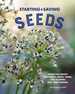 Starting & Saving Seeds (eBook, ePUB) - Thompson-Adolf, Julie