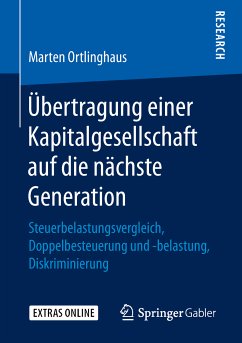 Übertragung einer Kapitalgesellschaft auf die nächste Generation (eBook, PDF) - Ortlinghaus, Marten