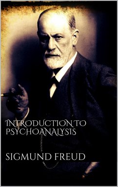 Introduction to Psychoanalysis (eBook, ePUB) - Freud, Sigmund