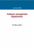 Pratiques managériales républicaines (eBook, ePUB)